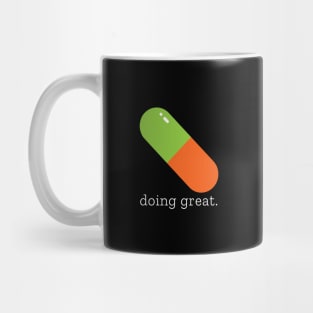 doing great... but in white Mug